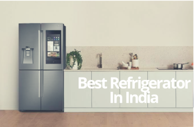 10 Best Refrigerator in India 2023 – Buyer’s Guide & Reviews!